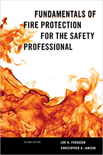 Fundamentals of Fire Protection for the Safety Professional 2nd Edition